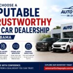 How to Choose a Reputable and Trustworthy Used Car Dealership in Alabama